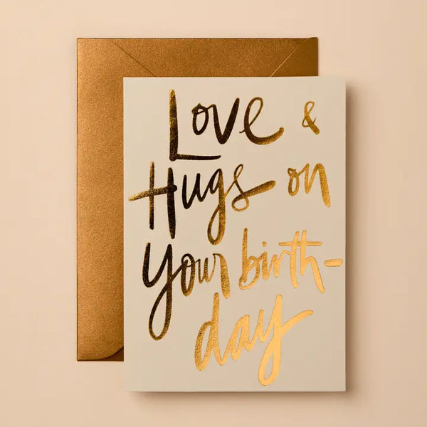 Love & hugs on your birthday