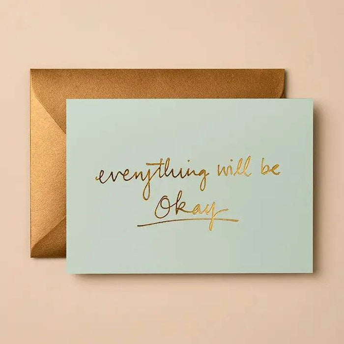 Everything will be Okay Card