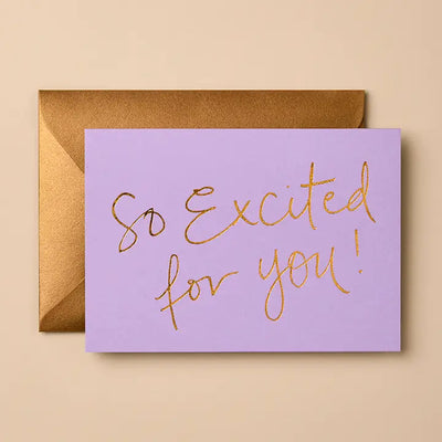 So Excited for you Card
