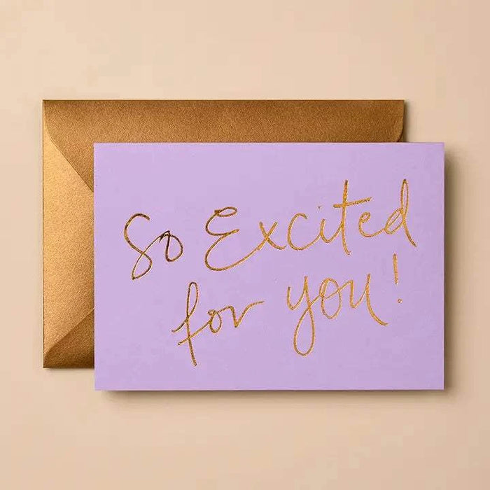 So Excited for you Card